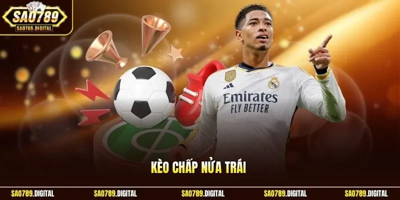 Kèo chấp nửa trái